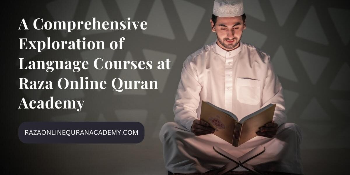 Language Courses at Raza Online Quran Academy